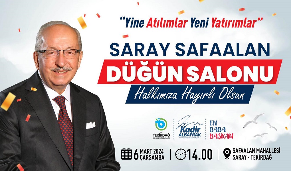 SAFAALAN DÜĞÜN SALONU 6 MART’TA HİZMETE AÇILIYOR