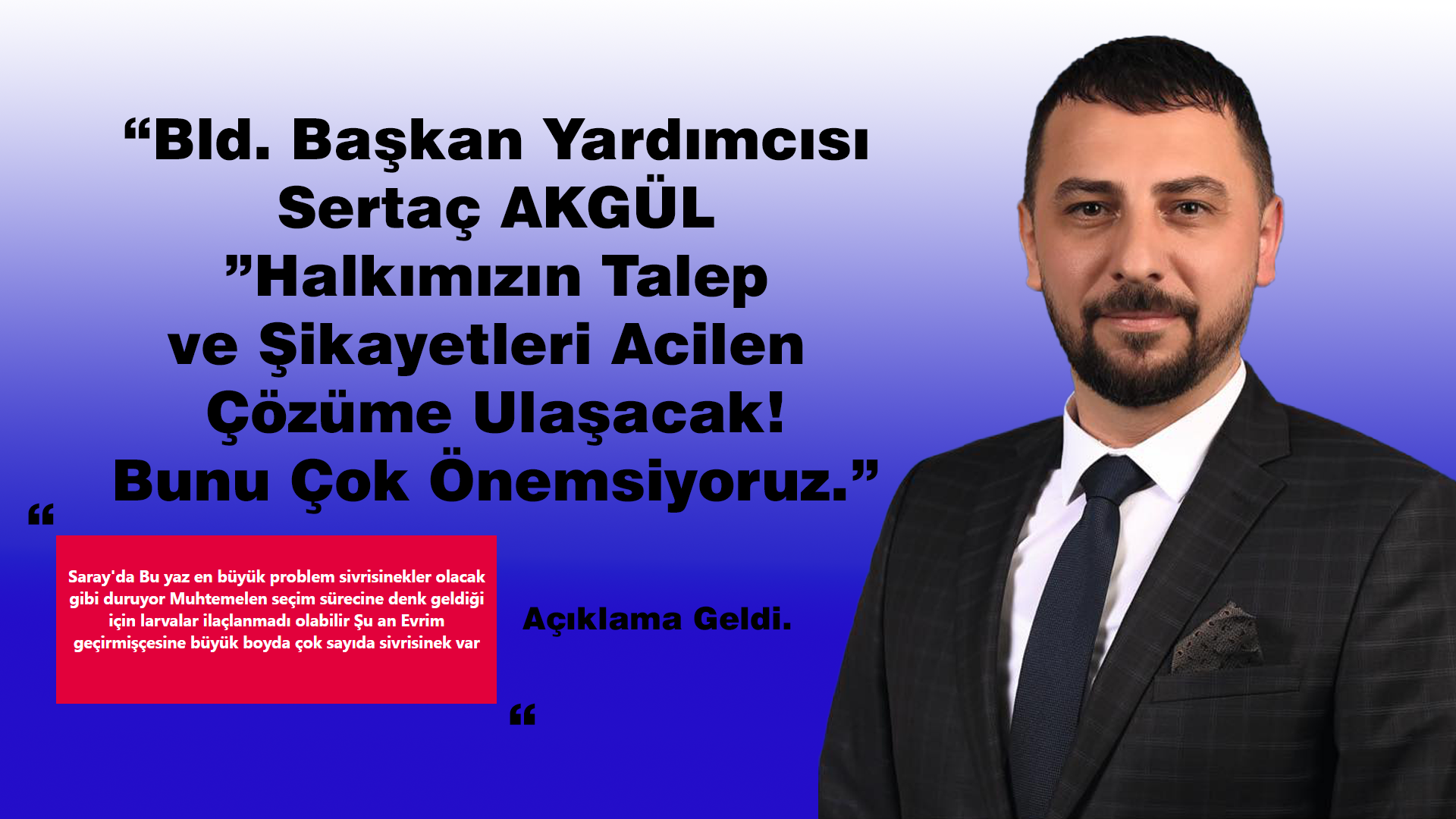 Bld. Bşk. Yrd. Sertaç Akgül Açıklama Yaptı