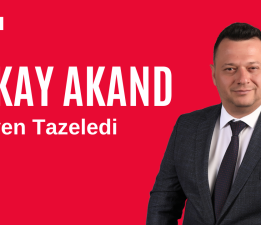 Gökay AKAND Güven Tazeledi!