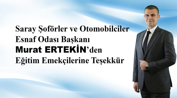 Başkan ERTEKİN’den Eğitim emekçilerine Teşekkür!