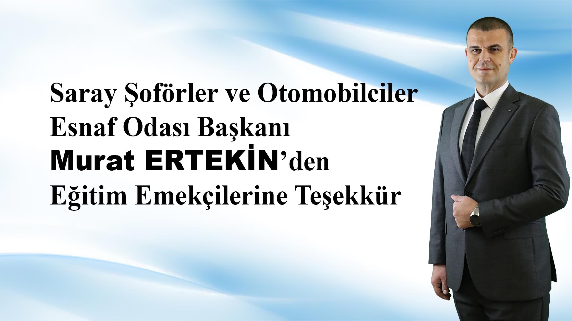 Başkan ERTEKİN’den Eğitim emekçilerine Teşekkür!