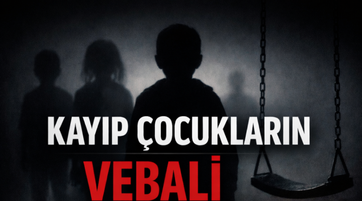 Saadet Partisi İl Başkanlığı “TÜRKİYE’DE KAYIP ÇOCUKLAR: BU VEBAL HEPİMİZİN, SORUMLULUK DEVLETİNDİR”